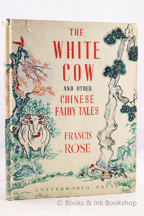 Image for The White Cow, and other Chinese Fairy Tales as told by Lao Tzu