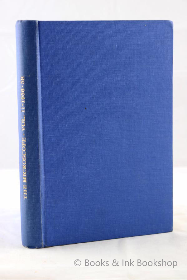 Image for The Microscope : The British Journal of Microscopy and Photomicrography, incorporating The Entomological Monthly: Volume Eleven 1956-1958