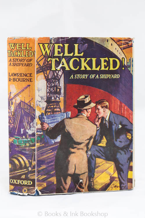 Image for Well Tackled! A Story of a Shipyard