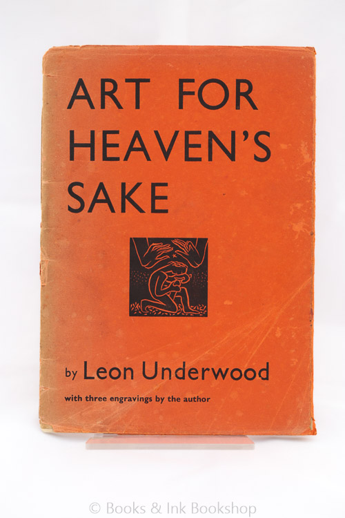 Image for Art For Heaven's Sake: Notes on the philosophy of art to-day