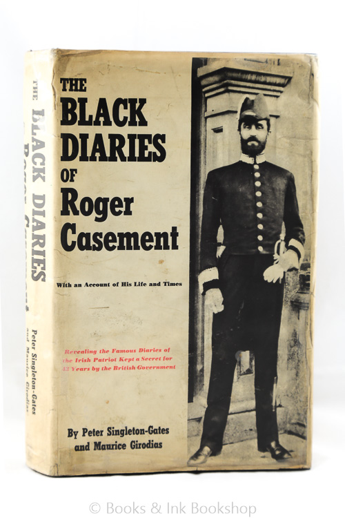 Image for The Black Diaries: An Account of Roger Casement's Life and Times with a Collection of his Diaries and Public Writings