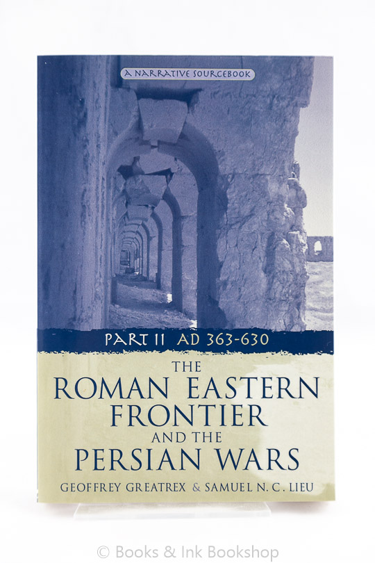 Image for The Roman Eastern Frontier and the Persian Wars: Part II AD 363-630